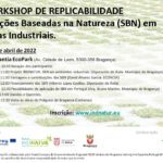 WORKSHOP DE REPLICABILIDADE – Soluções Baseadas na Natureza (SBN) em Zonas Industriais.